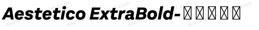 Aestetico ExtraBold字体转换
